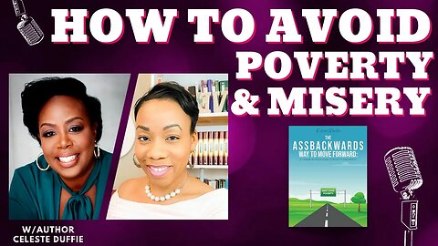 Poverty & Misery is Beyond Money: Special Guest Author Celeste Duffie