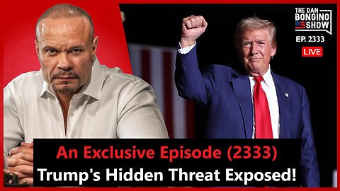 A Shocking Revelation About Trump's Threat Level (Ep. 2333) - 09/20/2024