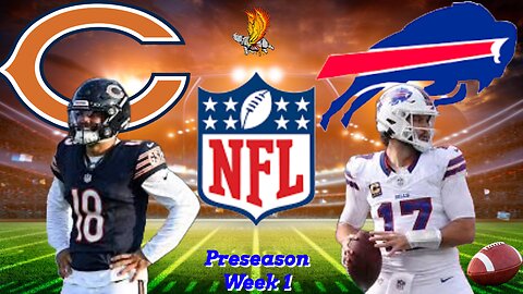 Chicago Bears Vs Buffalo Bills Preseason Play by Play and Watch Party