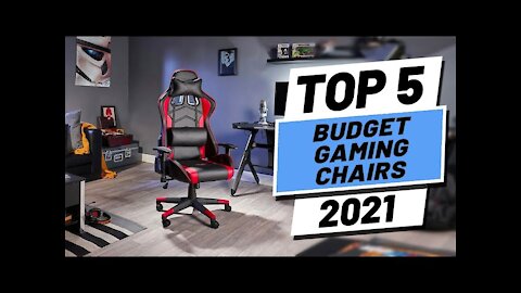 Top 5 BEST Budget Gaming Chairs of 2021