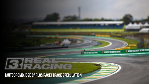 F1® in Real Racing 3 | [Autódromo José Carlos Pace] Track Speculation