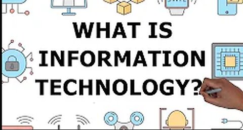 Information Technology In 4 Minutes