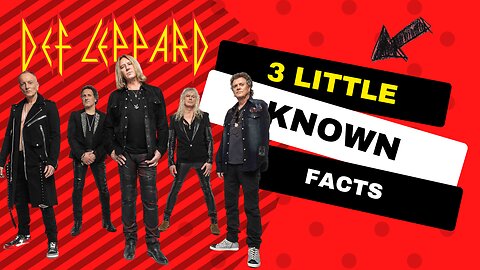 3 Little Known Facts Def Leppard