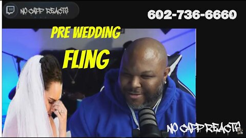 Wedding Fling | No Capp Reacts