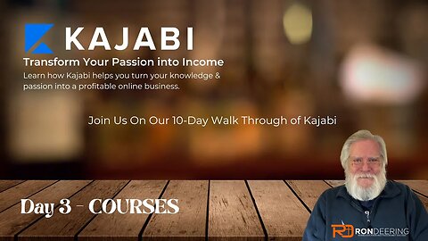 Day 3 - Unlocking the Secrets of Creating Online Courses on Kajabi