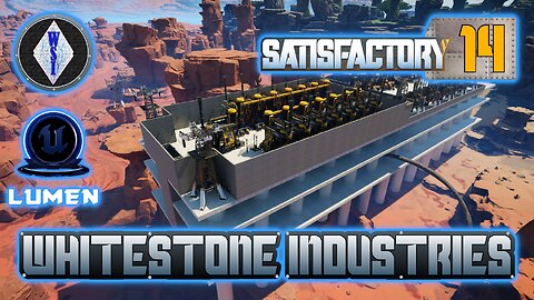 Satisfactory 1.0 | Singleplayer | S4 Episode 14