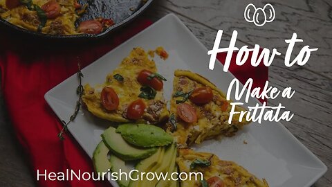 How to Make a Frittata: Keto Frittata or Any Variation!