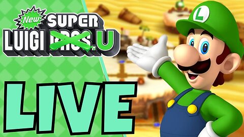 🔴 Let's Go Luigi | New Super Luigi U