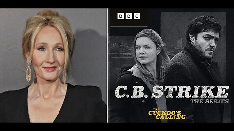 BBC Renews C.B. Strike, A Series Based on JK Rowling's Pseudonym Robert Galbraith - Woke Mob Ignored