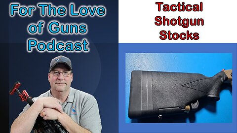 Tactical Shotgun Stock Innovations