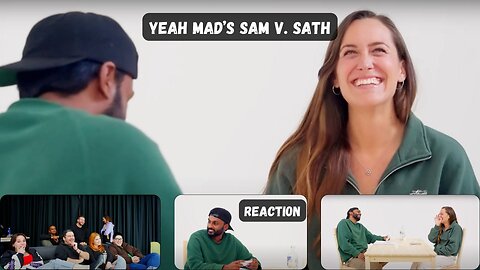 Yeah Mad's Sam v Sath