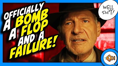 Indiana Jones 5 is Officially a BOMB, a FLOP and a FAILURE.