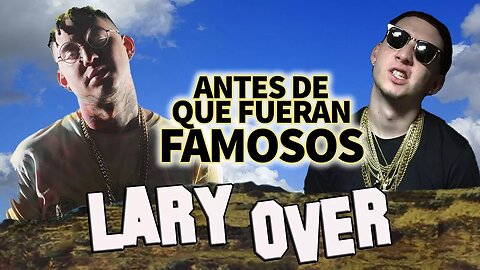 LARY OVER - Antes De Que Fueran Famosos - MEDUSA - Trapxficante - Trap Latino