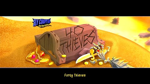 Sly Cooper Thieves in time: Mission 5 Forty Thieves