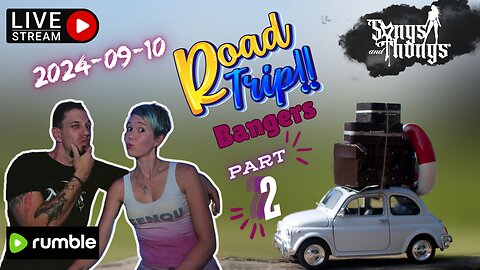 Tuesday Road Trip Bangers Hangout with Songs & Thongs