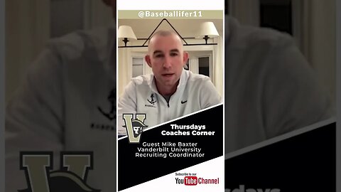 College Baseball wants ATHLETES! Vanderbilt University coach Mike Baxter talks about - Athletes