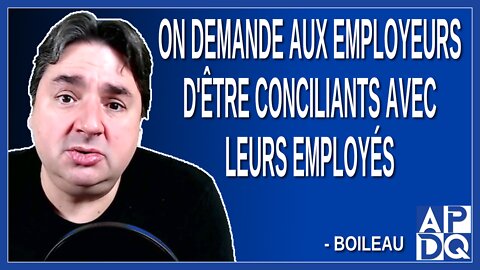 On demande aux employeurs d'être conciliants avec leurs employés