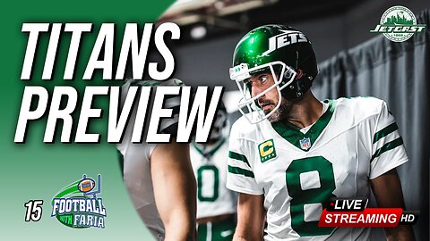 New York Jets vs Titans Preview | Football With Faria EP:15