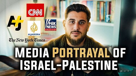 The Media Portrayal of Israel-Palestine