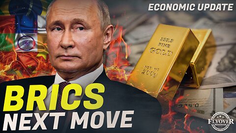 ECONOMY | The Next Move for BRICS. Breaking Down the Tucker Carlson Interview with President Putin - Dr. Kirk Elliott