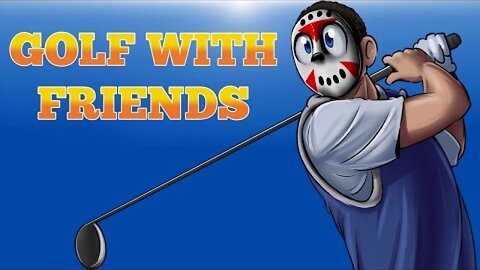 Golf With Your Friends - 1st Time Playing! ＂Professionals＂