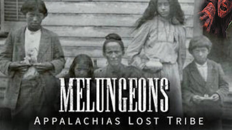 MELUNGEONS: APPALACHIAS LOST TRIBE #RUMBLETAKEOVER