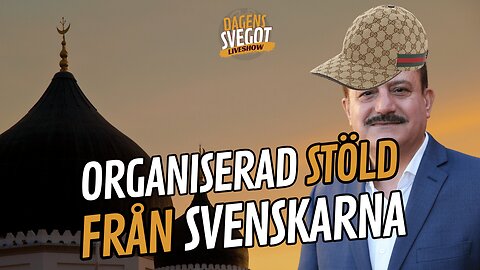 Den organiserade stölden från svenskarna