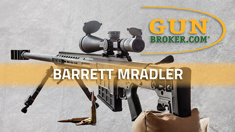 New Barrett MRADELR: Big Brother to the MRAD Rifle - Features & Benefits | GunBroker