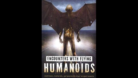 Creepy Encounters with Flying Humanoids