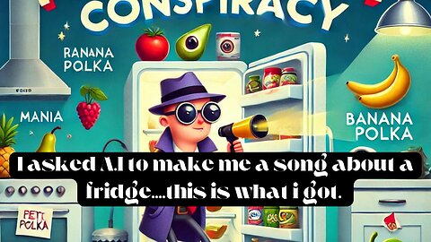 I asked A.I to make me a song about a fridge.......this is what i got.