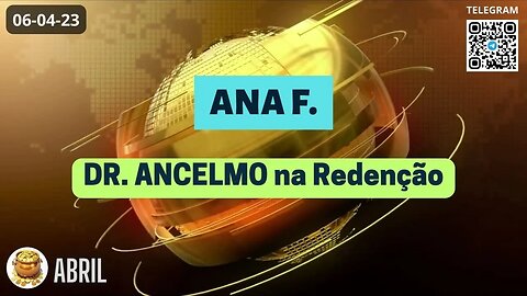 ANA F. DR. ANCELMO na Redenção