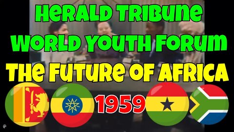 Herald Tribune World Youth Forum - The Future of Africa (1959) [colourised]