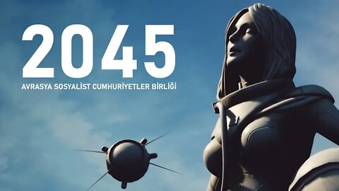 2045 - Avrasya Sosyalist Devletler Birliği