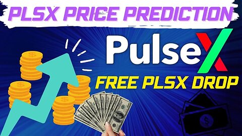 Claim FREE PLSX airdrops | Pulsechain PLSX price prediction is 💥💥💥