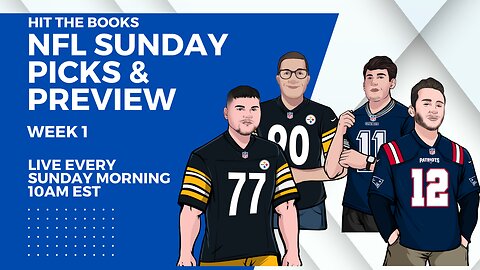 NFL Sunday Picks & Preview - Week 1 - LIVE