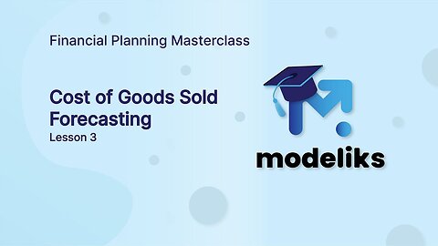 Mastering COGS Forecasting like a Pro! | Modeliks Academy L.3