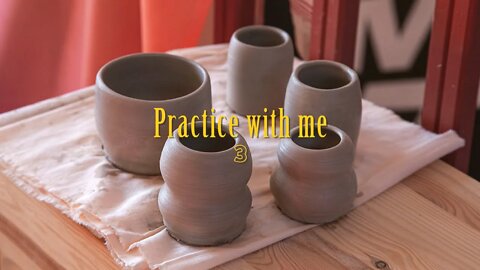 Making Cup and Vase - Practice with me #3 - Pottery Making