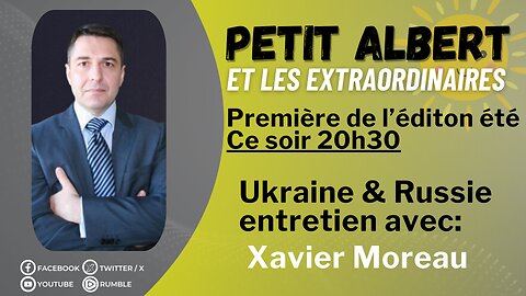 Petit Albert et les extraordinaires - Tête-à-tête avec Xavier Moreau