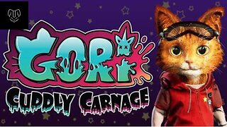 Gory Cuddly Carnage Gameplay Ep 3