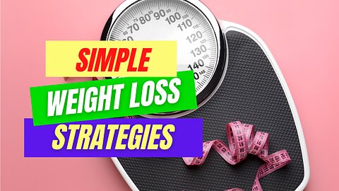 10 Weight Loss Strategies That Work