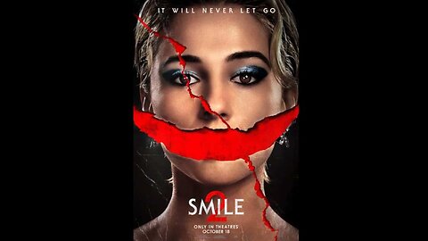 Trailer - Smile 2 - 2024