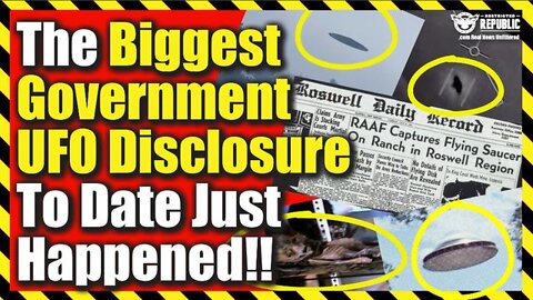 The Biggest Government UFO Admission To Date Just Happened! You’ll Be Floored!