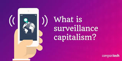 SURVEILLANCE CAPITALISM