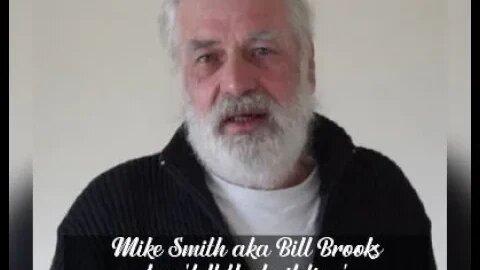 Death of a Legend - MIKE SMITH ( aka Bill Brooks) has left the Building 17 10 23 - 57 57'