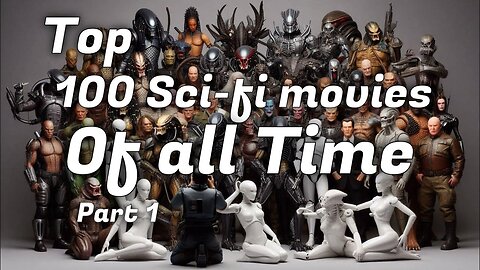 Top 100 science fiction movies of all time.