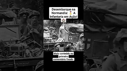 Desembarque na Normandia: 🎖️ A Infantaria em Ação! 🏰 #ww2 #war #guerra