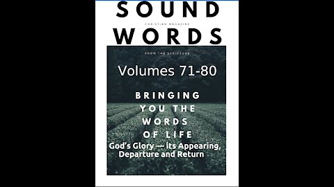 Sound Words, God’s Glory, its Appearing, Departure and Return