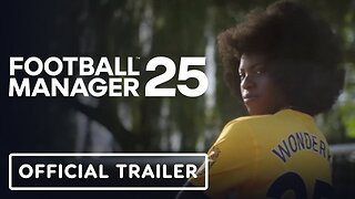 Football Manager 2025 - Official Announcement Trailer