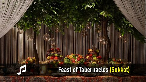 Feast of Tabernacles (Sukkot) Music Video