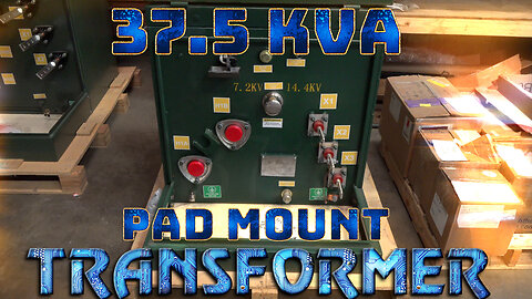 37.5 KVA Pad Mount Transformer - 12470Y/7200 & 24940Y/14400 Grounded Wye Primary, 240/120V Secondary